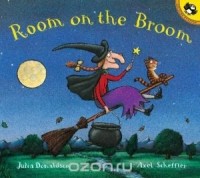 Джулия Дональдсон - Room on the Broom