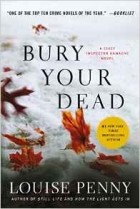 Louise Penny - Bury Your Dead