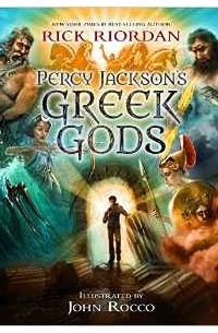 Rick Riordan - Percy Jackson's Greek Gods