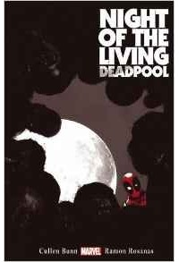  - Night of the Living Deadpool
