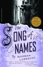 Norman Lebrecht - The Song of Names
