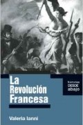 La Revolucion Francesa