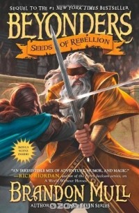 Brandon Mull - Seeds of Rebellion (Beyonders)