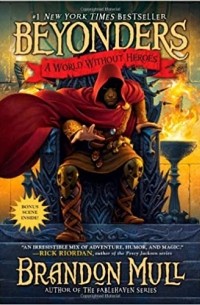 Brandon Mull - A World Without Heroes