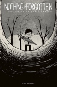 Nothing is Forgotten