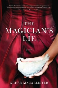Greer Macallister - The Magician's Lie