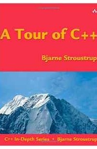A Tour of C++ (C++ In-Depth Series)