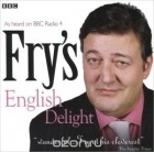 Стивен Фрай - Fry&#039;s English Delight