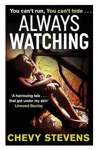 Chevy Stevens - Always Watching