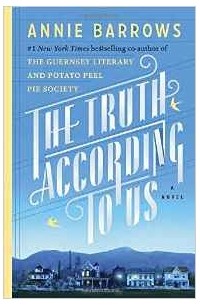 Annie Barrows - The Truth According to Us