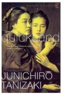 Junichiro Tanizaki - Quicksand