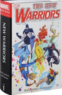  - The New Warriors Omnibus: Volume 1: Collecting