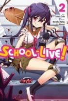  - School-Live!, Vol. 2