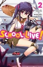  - School-Live!, Vol. 2