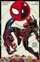 Joe Kelly, Ed McGuinness - Spider-Man/Deadpool Vol. 1: Isn&#039;t it Bromantic
