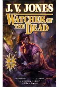 J. V. Jones - Watcher of the Dead (Sword of Shadows)