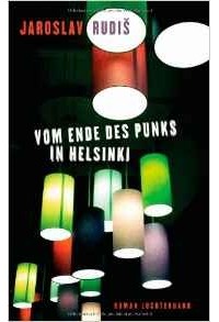 Jaroslav Rudis - Vom Ende des Punks in Helsinki