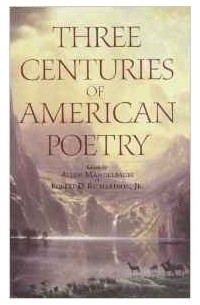  - Three Centuries of American Poetry: 1620-1923