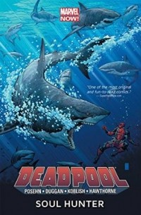 Deadpool Vol. 2: Soul Hunter