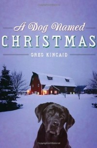 A Dog Named Christmas