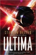 Stephen Baxter - Ultima