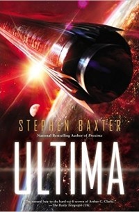 Stephen Baxter - Ultima