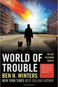Ben H. Winters - World of Trouble