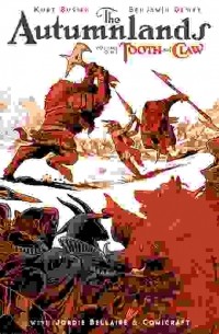  - The Autumnlands Volume 1: Tooth and Claw