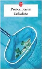 Патрик Бессон - Défiscalisées