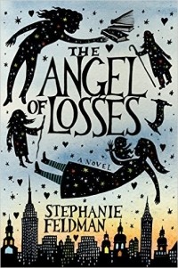 Стефани Фельдман - The Angel of Losses