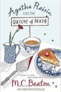 M.C. Beaton - Agatha Raisin and the Quiche of Death