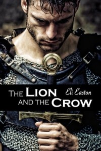 Eli Easton - The Lion and the Crow