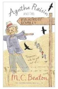 M.C. Beaton - Agatha Raisin and the Walkers of Dembley