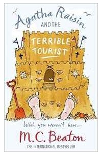 M.C. Beaton - Agatha Raisin and the Terrible Tourist