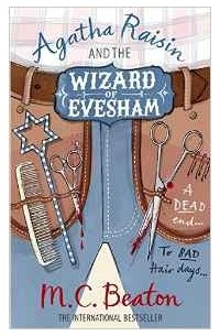 M.C. Beaton - Agatha Raisin and the Wizard of Evesham