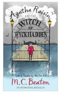 M.C. Beaton - Agatha Raisin and the Witch of Wyckhadden