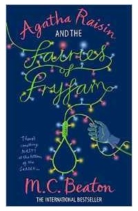 M.C. Beaton - Agatha Raisin and the Fairies of Fryfam