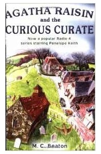 M.C. Beaton - Agatha Raisin and the Curious Curate