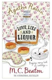 M.C. Beaton - Agatha Raisin and Love, Lies and Liquor