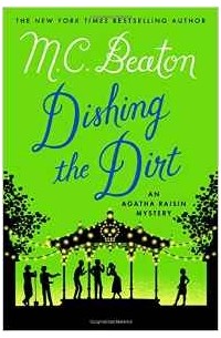 M. C. Beaton  - Dishing the Dirt