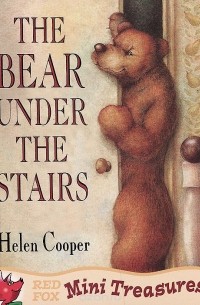 Хелен Купер - The Bear under the Stairs