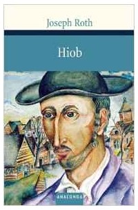 Hiob. Roman eines einfachen Mannes