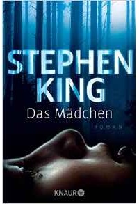Stephen King - Das Madchen