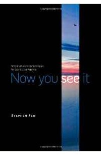 Stephen Few - Now You See It