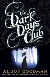 Alison Goodman - The Dark Days Club