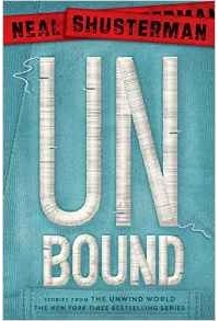 Neal Shusterman - Unbound