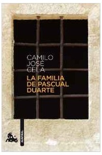 Camilo José Cela - La Familia De Pascual Duarte