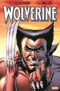 Wolverine by Claremont & Miller