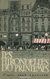 Жан Лаффит - Les hirondelles du printemps / Весенние ласточки