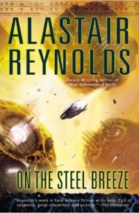 Alastair Reynolds - On the Steel Breeze